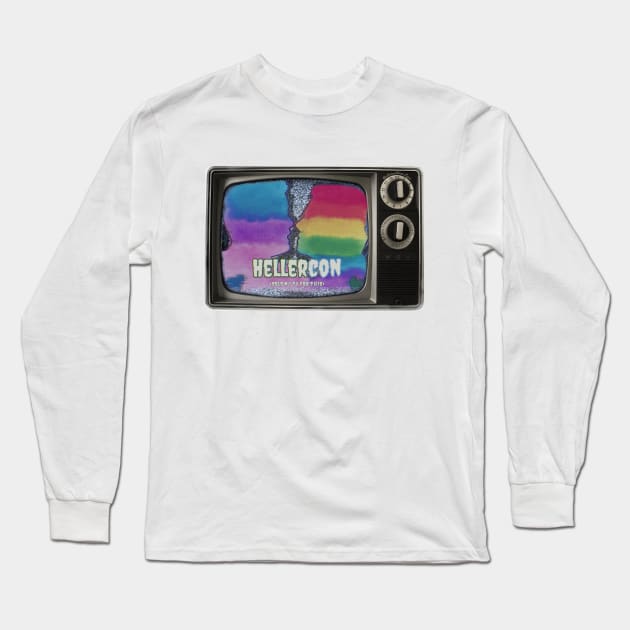 Hellercon TV Long Sleeve T-Shirt by Seralina